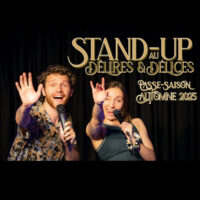 PASSE DE SAISON - STAND-UP DU DÉLIRES ET DÉLICES - CHAMBLY